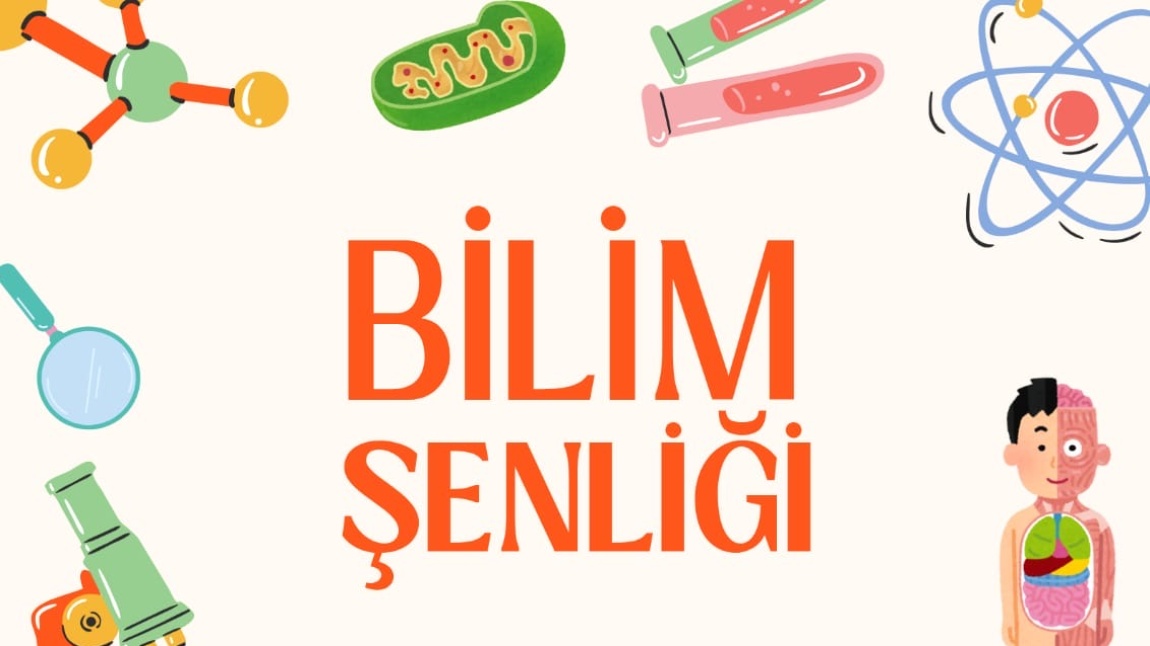 OKULUMUZDA BİLİM ŞENLİĞİ VAR 